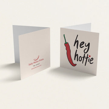 Salty Melon Prints - Hey Hottie - Mini Card