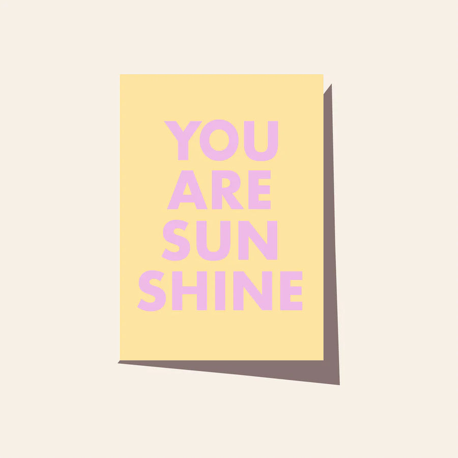 Elm Paper - You Are Sunshine Card