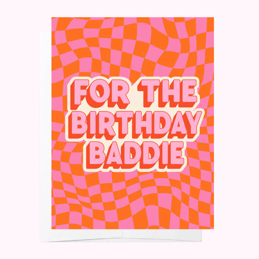 Bad on Paper - For the Birthday Baddie - Greeting Card